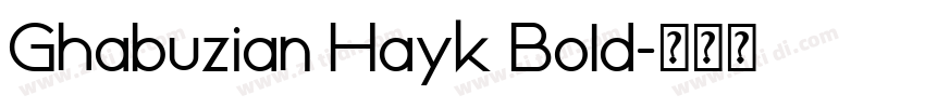 Ghabuzian Hayk Bold字体转换
